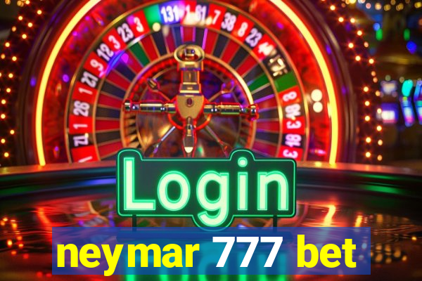 neymar 777 bet